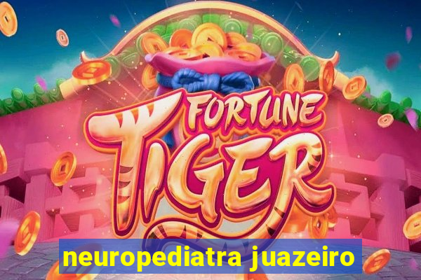 neuropediatra juazeiro